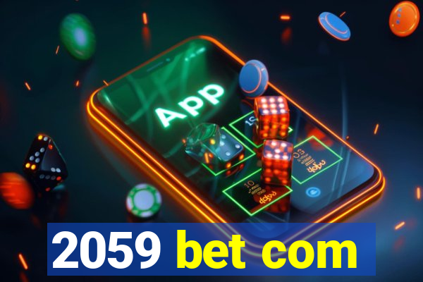 2059 bet com